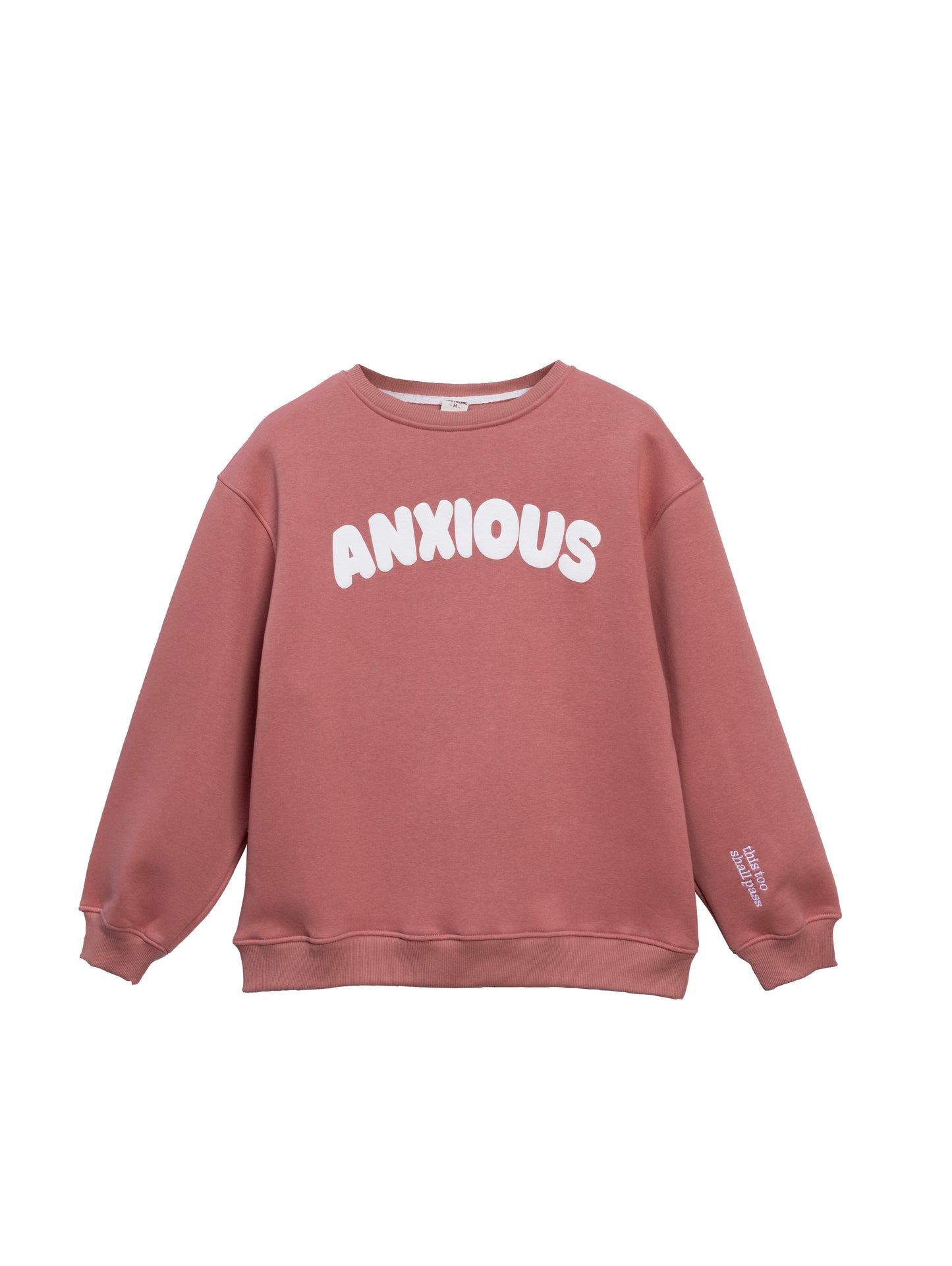 Anxious (This Too Shall Pass) Crewneck